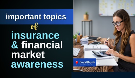 important topics of insurance and financial market awareness