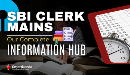 SBI Clerk Mains Our Complete Information Hub